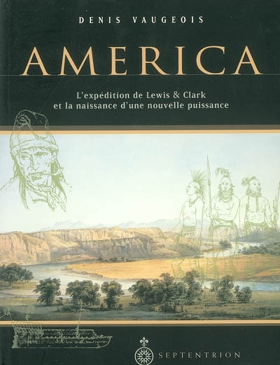 America, 1803-1853 | Vaugeois, Denis