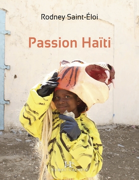 Passion Haïti  | Saint-Éloi, Rodney