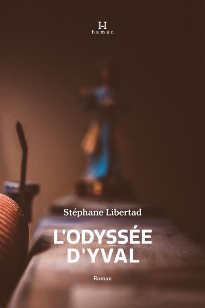 L'odyssée d'Yval  | Libertad, Stéphane