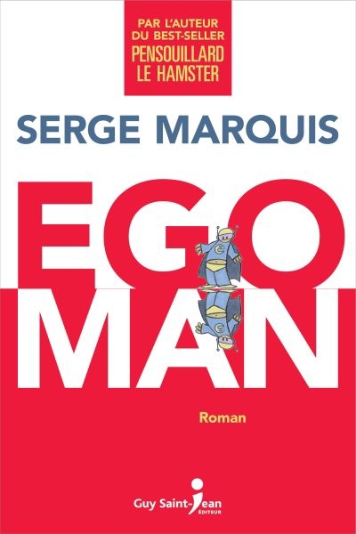 Egoman  | Marquis, Serge