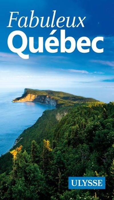 Fabuleux Québec  | 