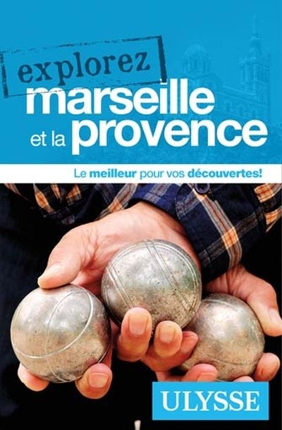 Explorez Marseille et la Provence  | Meublat, Sarah