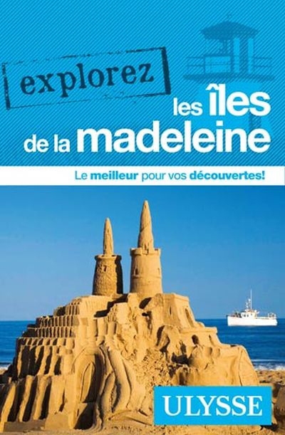 Explorez les Îles de la Madeleine | 