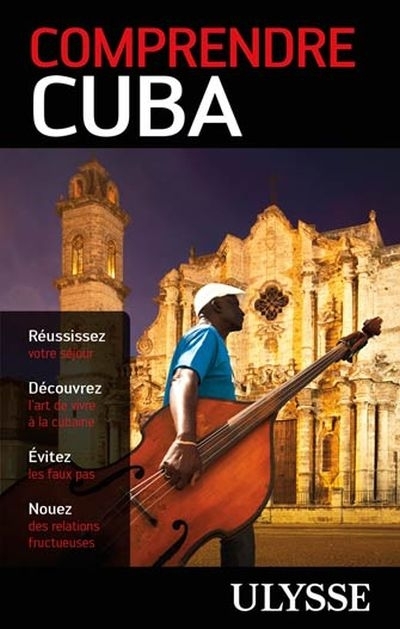 Comprendre Cuba  | Lemieux, Hector