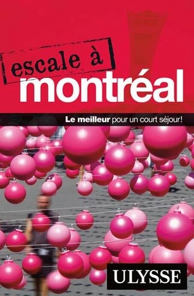 Escale à Montréal - Ulysse | 