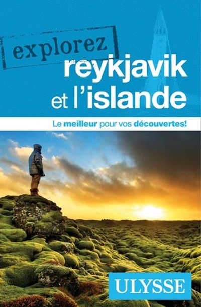 Explorez Reykjavik et l'Islande - Ulysse | Doré-Dallas, Jennifer