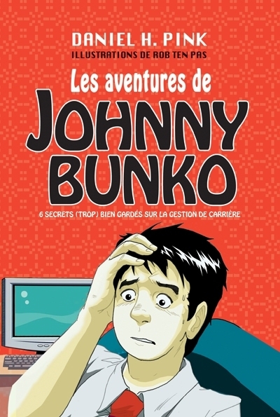 aventures de Johnny Bunko (Les) | Pink, Daniel H.