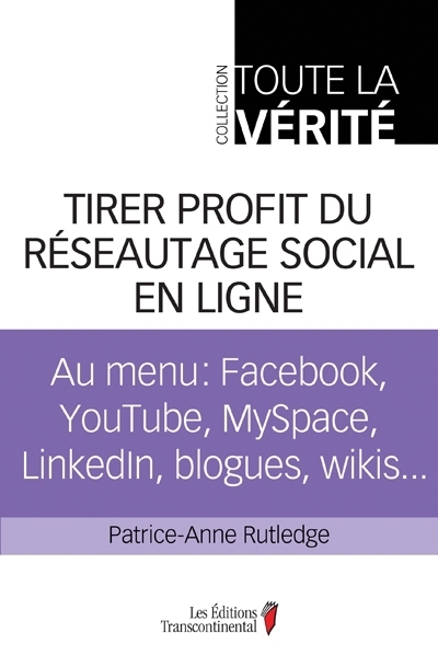 Tirer profit du réseautage social en ligne | Rutledge, Patrice-Anne