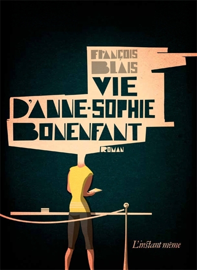 Vie d'Anne-Sophie Bonenfant | Blais, François