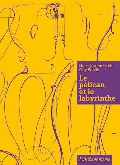 pélican et le labyrinthe (Le) | Greif, Hans-Jürgen