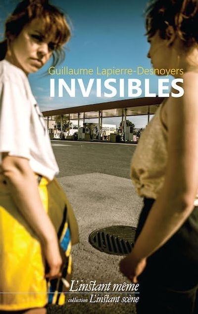 Invisibles  | Lapierre Desnoyers, Guillaume
