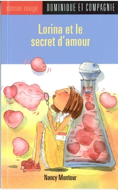 Lorina et le secret d'amour  | Montour, Nancy
