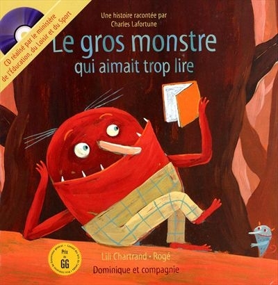 gros monstre qui aimait trop lire (Le) | Chartrand, Lili