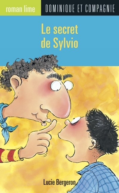 secret de Sylvio (Le) | Bergeron, Lucie