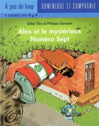 Alex et le mystérieux Numéro Sept  | Tibo, Gilles
