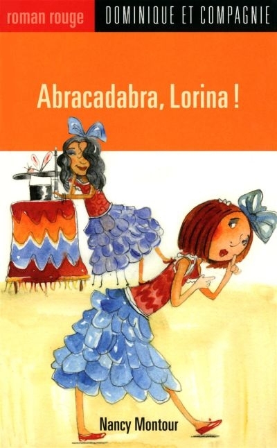 Abracadabra, Lorina!  | Montour, Nancy