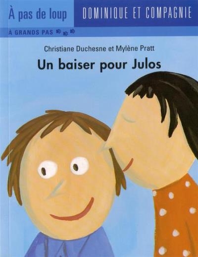 Un baiser pour Julos  | Duchesne, Christiane