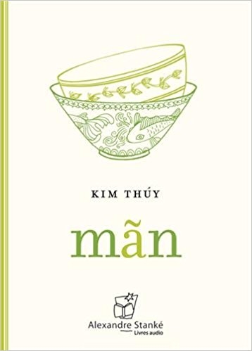 AUDIO - Man  | Kim Thuy 