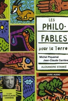 AUDIO - Les philo-fables pour la Terre | Piquemal, Michel