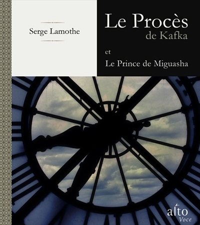 Procès de Kafka (Le) et Le Prince de Miguasha | Lamothe, Serge