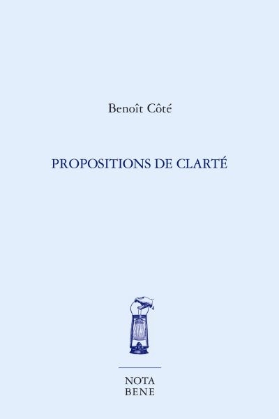 Propositions de clarté  | Côté, Benoît