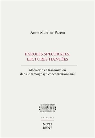 Parole spectrale, lectures hantées  | Parent, Anne Martine