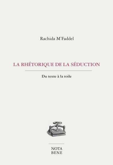 rhétorique de la séduction (La) | M'Faddel, Rachida