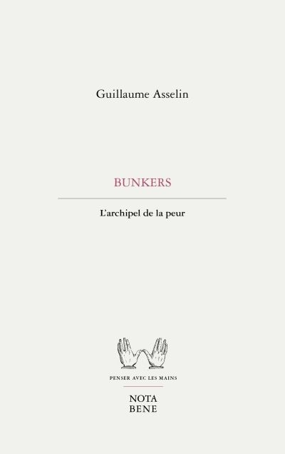 Bunkers  | Asselin, Guillaume