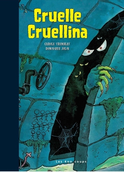 Cruelle Cruellina  | Tremblay, Carole