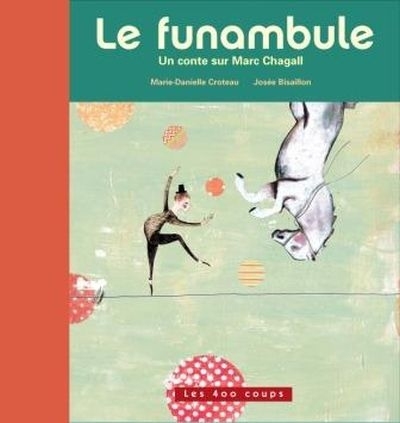 funambule (Le) | Croteau, Marie-Danielle