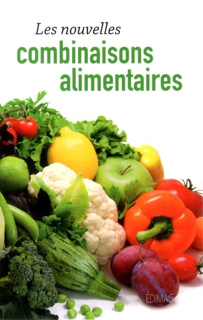 nouvelles combinaisons alimentaires (Les) | Marquis, Étienne