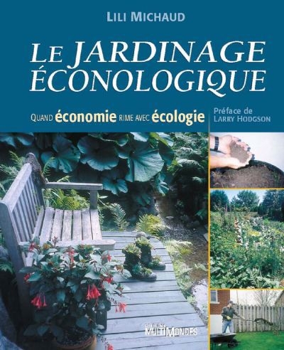 jardinage éconologique (Le) | Michaud, Lili
