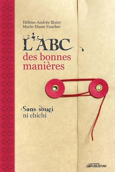 ABC des bonnes manières (L') | Bizier, Hélène-Andrée