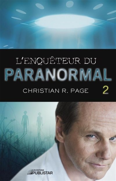 L'enquêteur du paranormal T.02 | Page, Christian Robert
