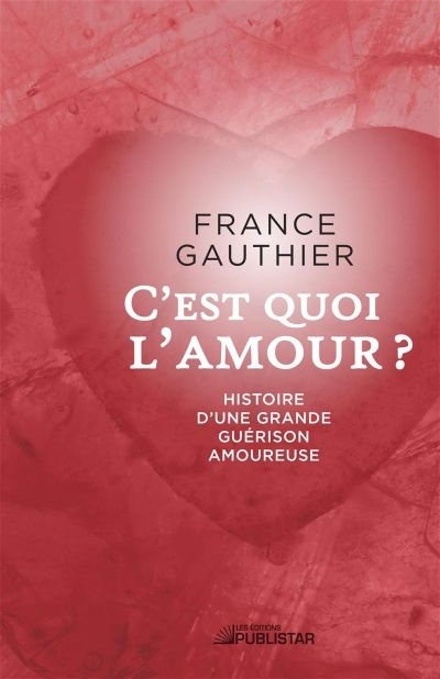C'est quoi l'amour?  | Gauthier, France