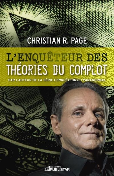 Enquêteur des Théories du Complot (L') | Page, Christian Robert