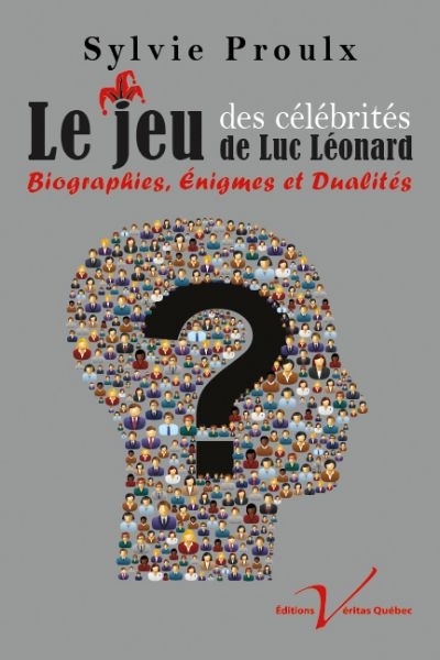 Jeu des Célébrités de Luc Léonard (Le) | Léonard, Luc