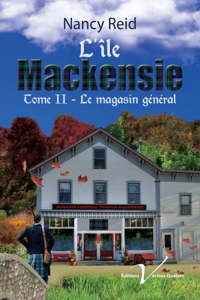 L'île Mackensie T.02 - magasin général (Le) | Reid, Nancy