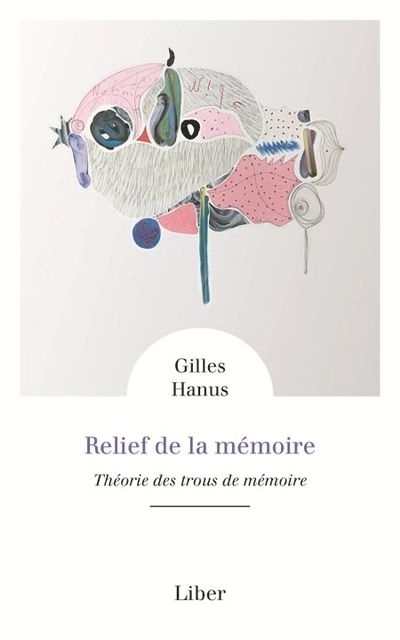 Relief de la mémoire | Hanus, Gilles