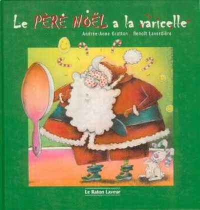 père Noël a la varicelle (Le) | Gratton, Andrée-Anne