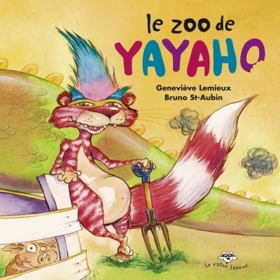 zoo de Yayaho (Le) | Lemieux, Geneviève