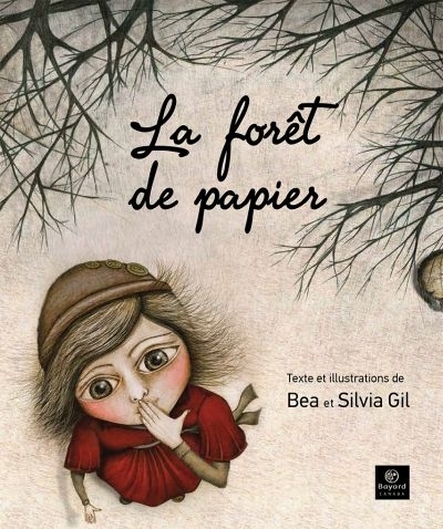 forêt de papier (La) | Gil, Bea