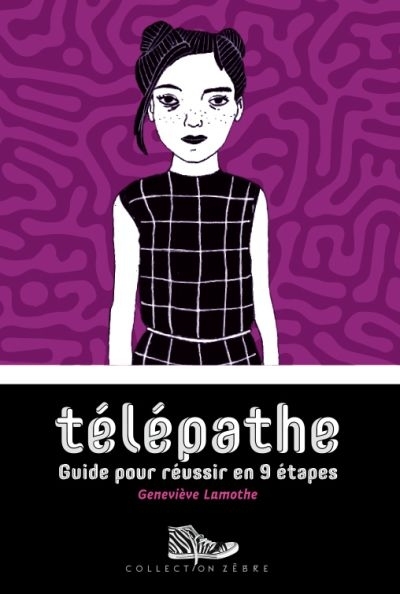 Zèbre - Télépathe : guide pour réussir en 9 étapes | Lamothe, Geneviève