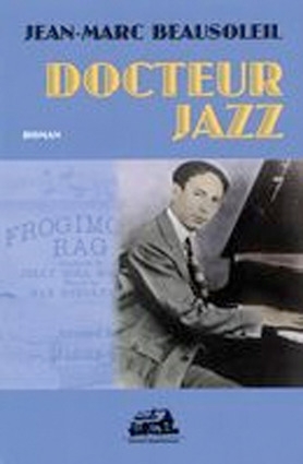 Docteur Jazz  | Beausoleil, Jean-Marc