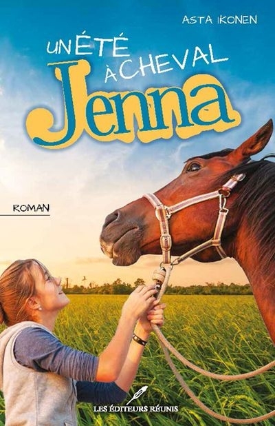 Un été à cheval - Jenna  | Ikonen, Asta