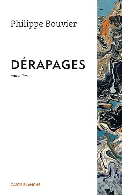 Dérapages  | Bouvier, Philippe