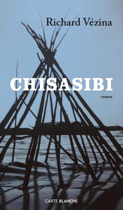 Chisasibi | Vézina, Richard (Auteur)