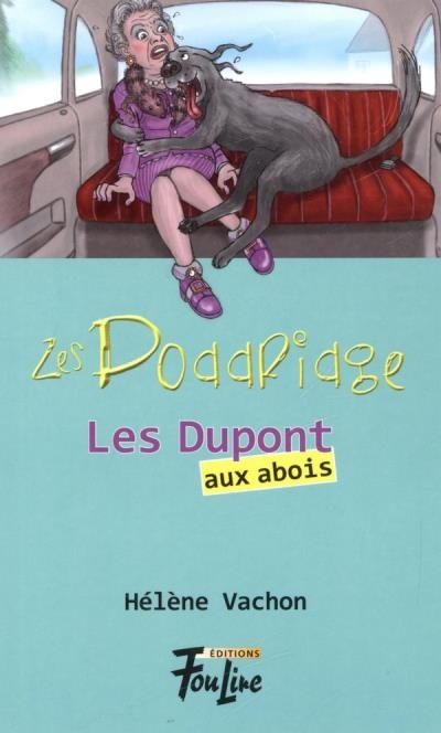 Les Doddridge T.02 - Dupont aux abois (Les) | Vachon, Hélène