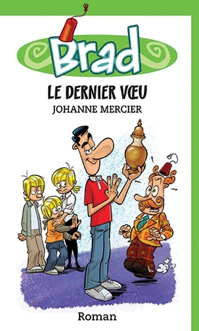 dernier voeu (Le) | Mercier, Johanne