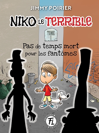 Niko le terrible T.01 - Pas de temps mort pour les fantômes | Poirier, Jimmy (Auteur) | Morin, Jean (Illustrateur)